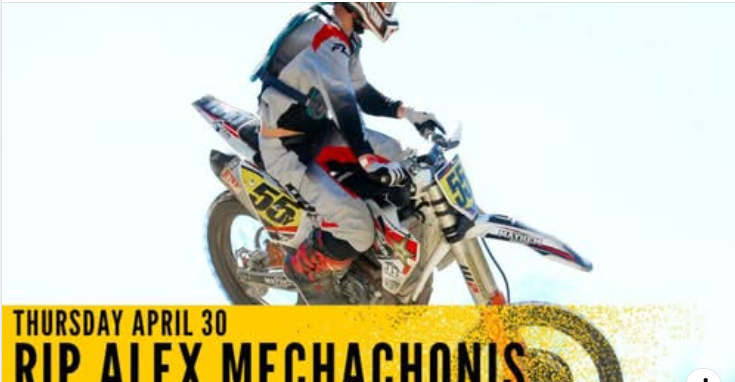 Alex Mechachonis New England Obituary – Alex Mechachonis Tragic Accidental Death – Alex Mechachonis Fatal Motocross Practice Track Crash